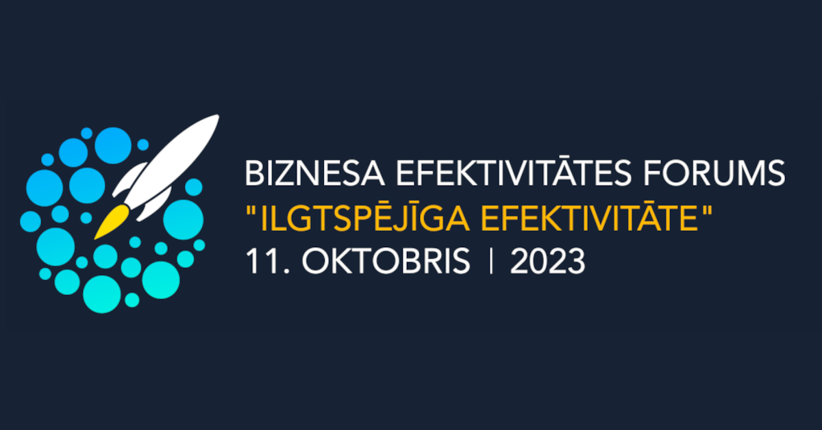 Biznesa efektivitātes forums 2023